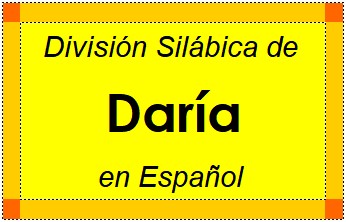 Divisão Silábica de Daría em Espanhol