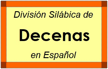 División Silábica de Decenas en Español