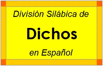 División Silábica de Dichos en Español