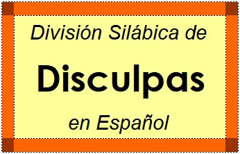 Divisão Silábica de Disculpas em Espanhol
