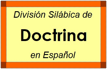 Divisão Silábica de Doctrina em Espanhol