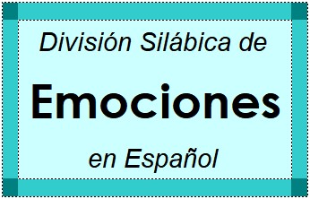 División Silábica de Emociones en Español