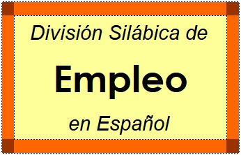 División Silábica de Empleo en Español