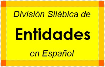 División Silábica de Entidades en Español
