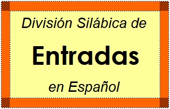 División Silábica de Entradas en Español