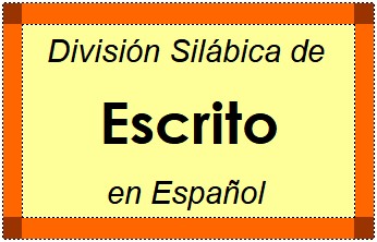 Divisão Silábica de Escrito em Espanhol