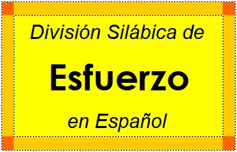 Divisão Silábica de Esfuerzo em Espanhol