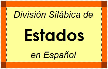 División Silábica de Estados en Español