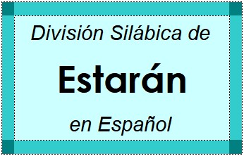 División Silábica de Estarán en Español