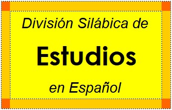 Divisão Silábica de Estudios em Espanhol