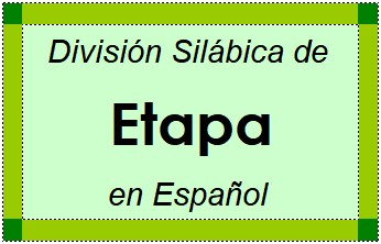 Divisão Silábica de Etapa em Espanhol
