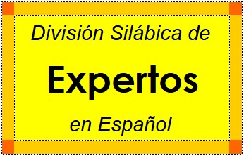 Divisão Silábica de Expertos em Espanhol