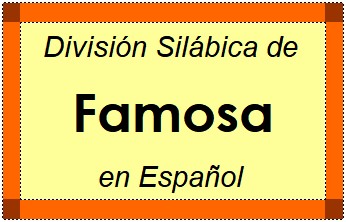 Divisão Silábica de Famosa em Espanhol
