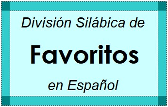 División Silábica de Favoritos en Español