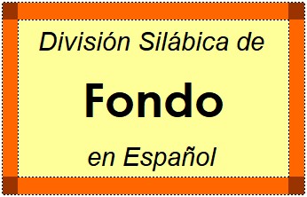 División Silábica de Fondo en Español