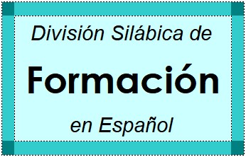 División Silábica de Formación en Español