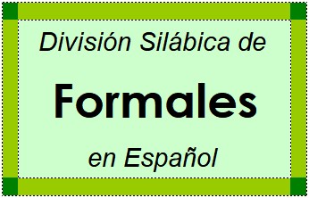 Divisão Silábica de Formales em Espanhol