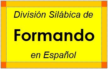 División Silábica de Formando en Español