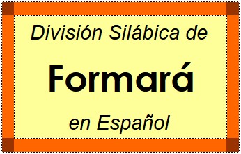 Divisão Silábica de Formará em Espanhol