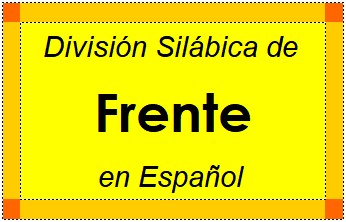 Divisão Silábica de Frente em Espanhol