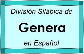 Divisão Silábica de Genera em Espanhol