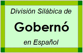 Divisão Silábica de Gobernó em Espanhol