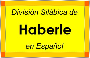 Divisão Silábica de Haberle em Espanhol