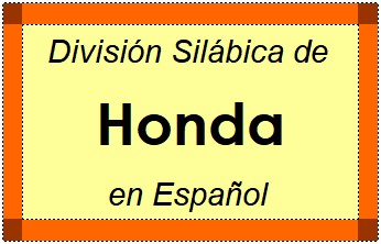 Divisão Silábica de Honda em Espanhol