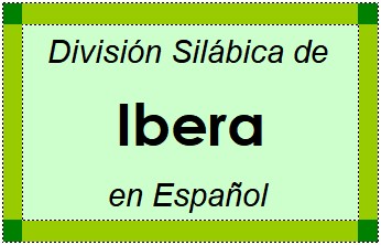 Divisão Silábica de Ibera em Espanhol