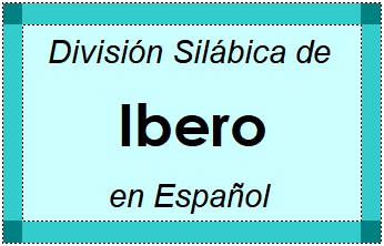 Divisão Silábica de Ibero em Espanhol
