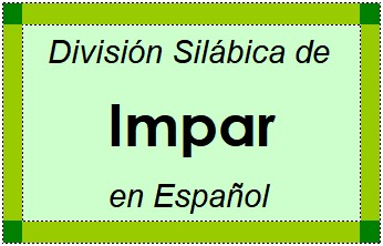 Divisão Silábica de Impar em Espanhol