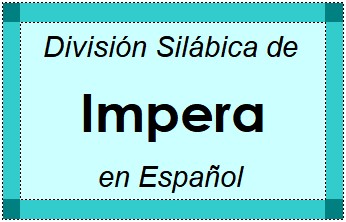 Divisão Silábica de Impera em Espanhol