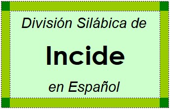 Divisão Silábica de Incide em Espanhol