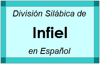 División Silábica de Infiel en Español
