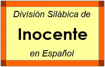 Divisão Silábica de Inocente em Espanhol