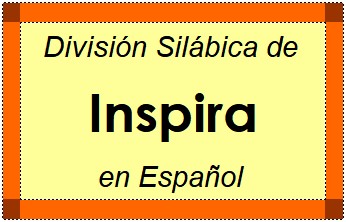 Divisão Silábica de Inspira em Espanhol