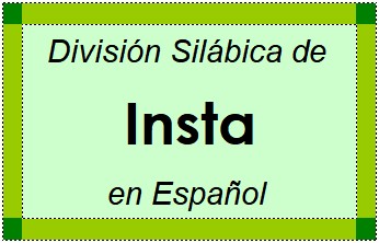 Divisão Silábica de Insta em Espanhol
