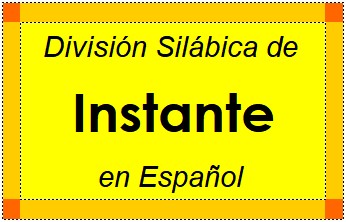 División Silábica de Instante en Español