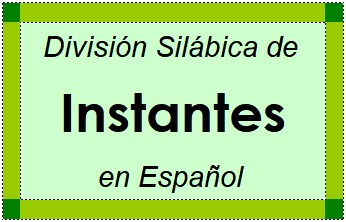 Divisão Silábica de Instantes em Espanhol