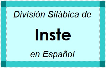 Divisão Silábica de Inste em Espanhol