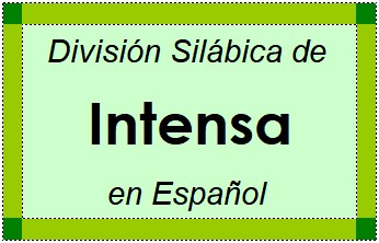 Divisão Silábica de Intensa em Espanhol
