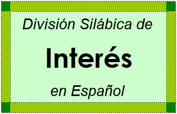 División Silábica de Interés en Español