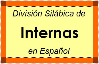 División Silábica de Internas en Español