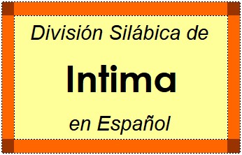Divisão Silábica de Intima em Espanhol