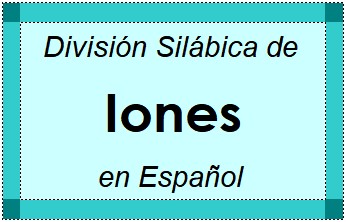 Divisão Silábica de Iones em Espanhol