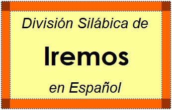 División Silábica de Iremos en Español