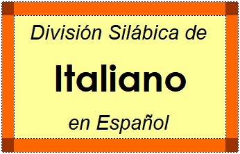 División Silábica de Italiano en Español
