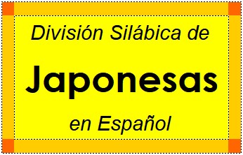 Divisão Silábica de Japonesas em Espanhol