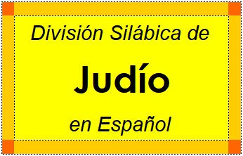 Divisão Silábica de Judío em Espanhol