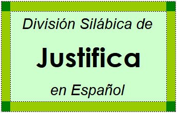 Divisão Silábica de Justifica em Espanhol